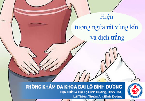 ngứa rát vùng kín và dịch trắng