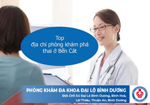 Top địa chỉ phòng khám phá thai ở Bến Cát