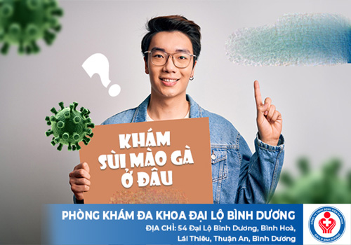 địa chỉ chữa sùi mào gà ở Phú Giáo