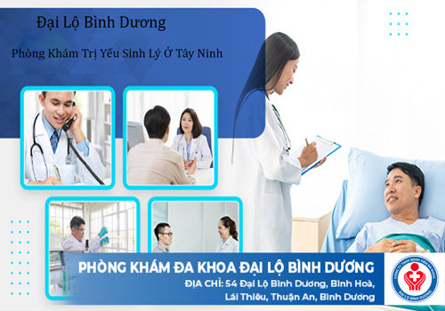 top phong kham tri yeu sinh ly o tay ninh 2